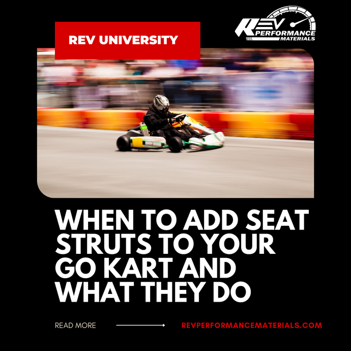 When To Add Seat Struts To Your Go Kart and What They Do